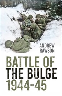 bokomslag Battle of the Bulge 1944-45