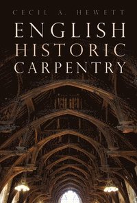 bokomslag English Historic Carpentry