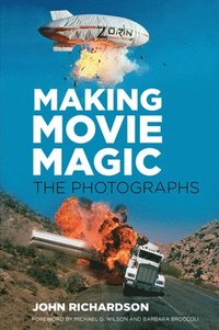 bokomslag Making Movie Magic: The Photographs