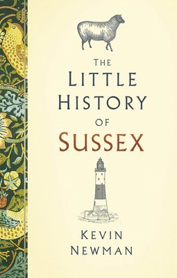 The Little History of Sussex 1