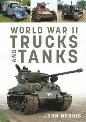 John Norris - World War II Trucks and Tanks, Häftad