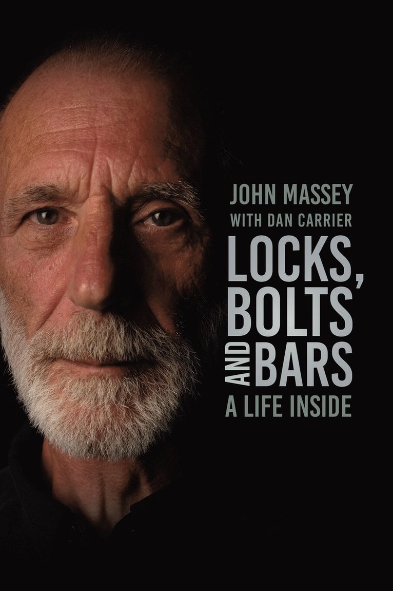 John Massey - Locks, Bolts and Bars, Inbunden