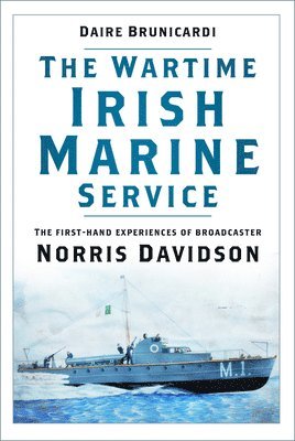 The Wartime Irish Marine Service 1