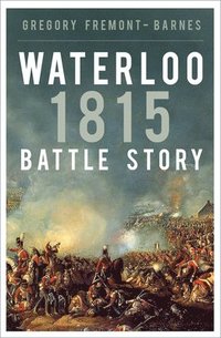 bokomslag Waterloo 1815: Battle Story