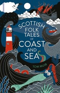 bokomslag Scottish Folk Tales of Coast and Sea