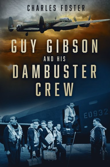 bokomslag Guy Gibson and his Dambuster Crew