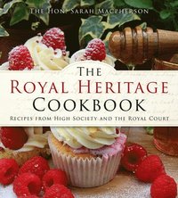 bokomslag The Royal Heritage Cookbook