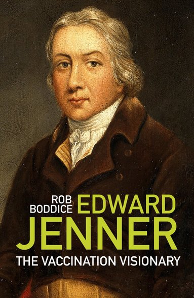 Rob Boddice - Edward Jenner, Häftad