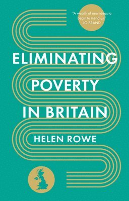 Eliminating Poverty in Britain 1