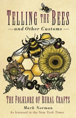 Telling the Bees and Other Customs 1