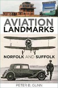 bokomslag Aviation Landmarks - Norfolk and Suffolk