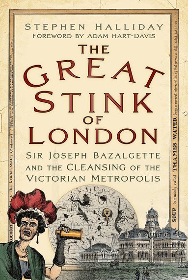 Stephen Halliday - Great Stink of London, Häftad