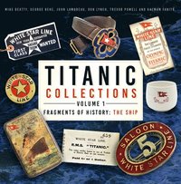 bokomslag Titanic Collections Volume 1: Fragments of History