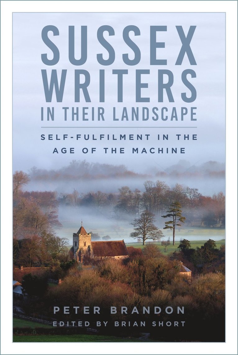 Peter Brandon, Brian Short - Sussex Writers in their Landscape, Häftad