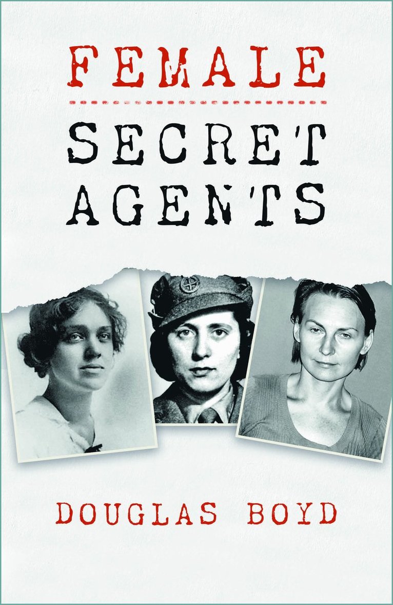Douglas Boyd - Female Secret Agents, Häftad
