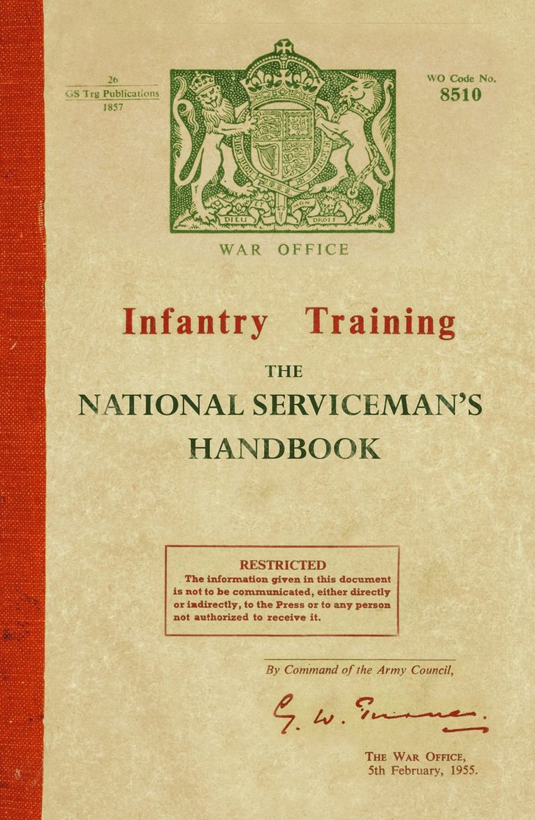 Infantry Training: The National Serviceman's Handbook