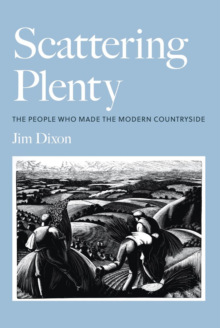 Jim Dixon - Scattering Plenty, Inbunden