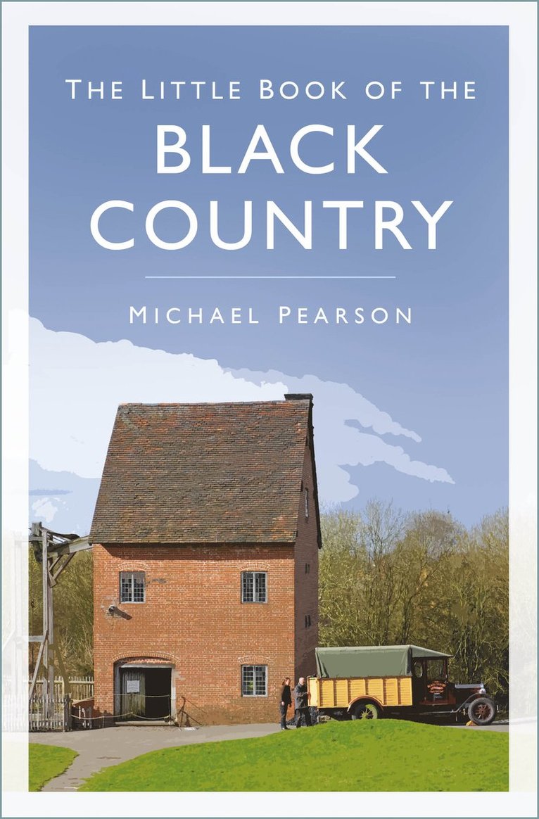 Michael Pearson - Little Book of the Black Country, Häftad