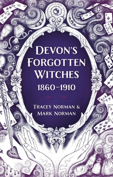 Tracey Norman, Mark Norman - Devon's Forgotten Witches, Häftad