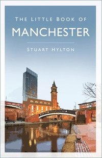 bokomslag The Little Book of Manchester