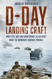 bokomslag D-Day Landing Craft