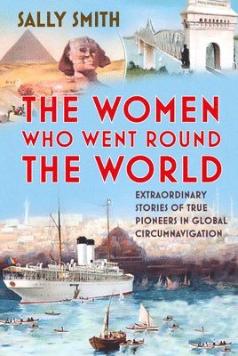 bokomslag The Women Who Went Round the World