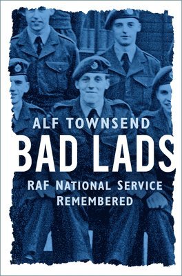 Alf Townsend - Bad Lads, Häftad