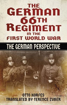 The German 66th Regiment in the First World War 1