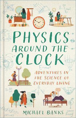 Physics Around the Clock 1