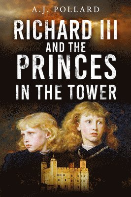 Richard III and the Princes in the Tower 1