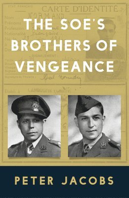 bokomslag SOE's Brothers of Vengeance