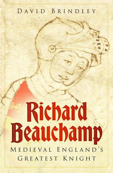 bokomslag Richard Beauchamp