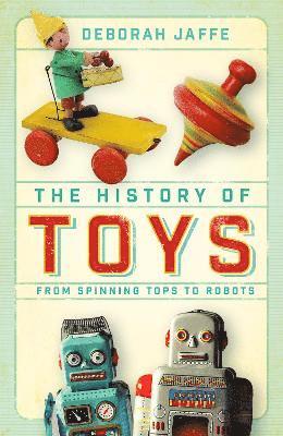 bokomslag The History of Toys