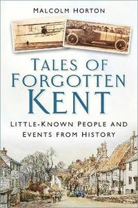 bokomslag Tales of Forgotten Kent