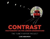bokomslag Contrast - Photography on the London Underground