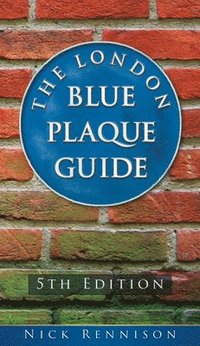 bokomslag The London Blue Plaque Guide