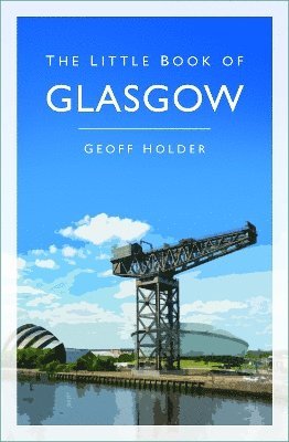 The Little Book of Glasgow 1