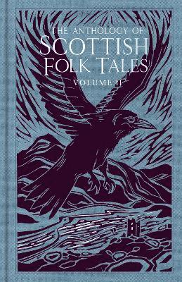 Anthology of Scottish Folk Tales: Volume II