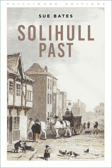 Sue Bates - Solihull Past, Häftad