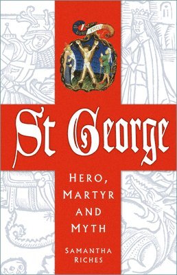 bokomslag St George: Hero, Martyr and Myth