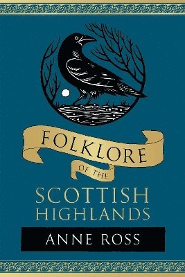 Folklore of the Scottish Highlands 1