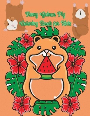 bokomslag Funny Guinea Pig Coloring Book for Kids