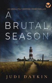 bokomslag A BRUTAL SEASON an absolutely gripping crime thriller