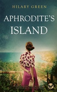 bokomslag APHRODITE'S ISLAND a captivating and emotional historical fiction novel
