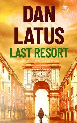 LAST RESORT a gripping action-packed thriller 1