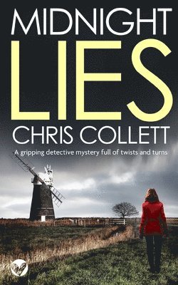 Chris Collett - MIDNIGHT LIES a gripping detective mystery full of twists and turns, Häftad