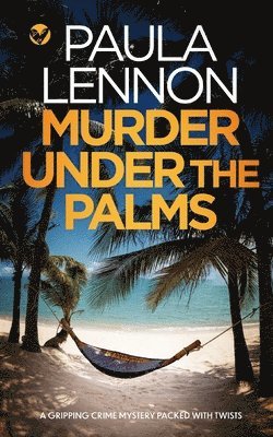 bokomslag MURDER UNDER THE PALMS a gripping crime mystery packed with twists