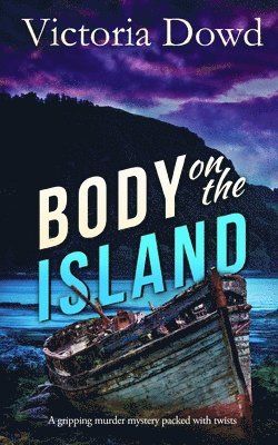 BODY ON THE ISLAND a gripping murder mystery packed with twists 1