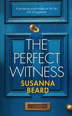 bokomslag PERFECT WITNESS a gripping psychological thriller full of suspense
