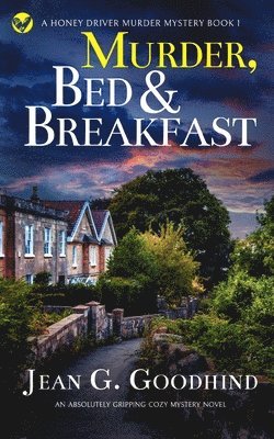MURDER, BED & BREAKFAST an absolutely gripping cozy mystery novel 1